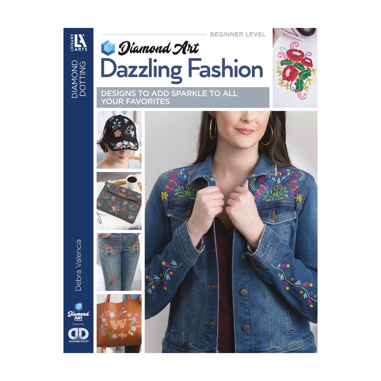 DIAMOND ART BY LEISURE ARTS Dazzling Fashion Designs Diamond Dotting Book